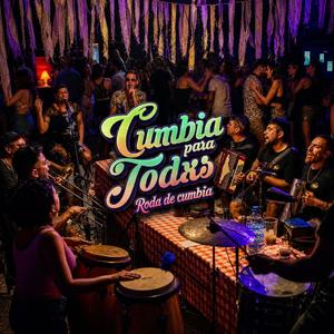 Roda de Cumbia (Homenaje a la Cumbia Colombiana)