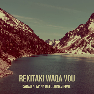 Rekitaki Waqa Vou