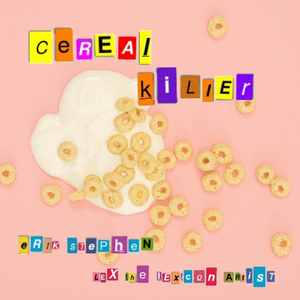Cereal Killer