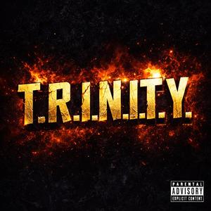 T.R.I.N.I.T.Y.