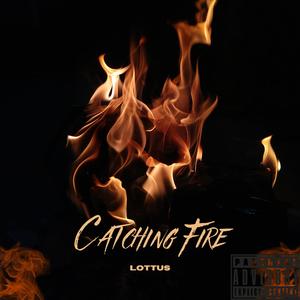 Catching Fire