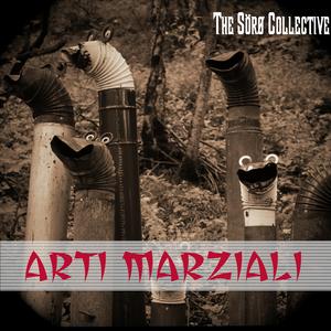 Arti Marziali (feat. Giulio Soro, Daniele Lai, Enrico Secchi & Max Hay)