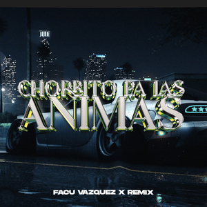Churrito Pa Las Animas (Remix)