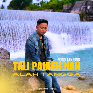 TALI PAULEH NAN ALAH TANGGA
