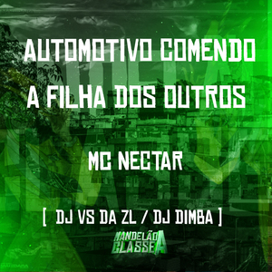 Automotivo Comendo a Filha dos Outros