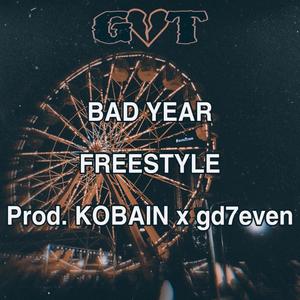 Bad Year FREESTYLE