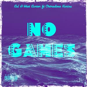 No Games (feat. Xarina)