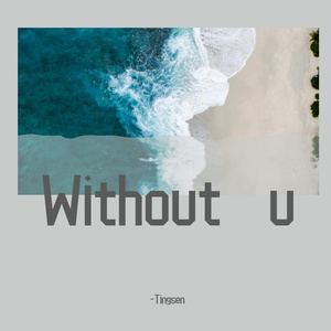Without u (Prod.NEONMUSIC)