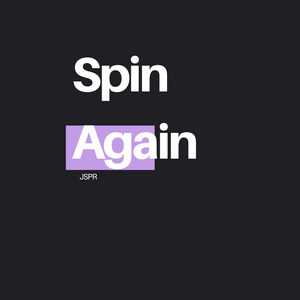 Spin Again