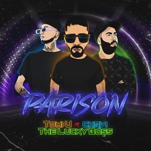 Parison (feat. Chavi & Chake)