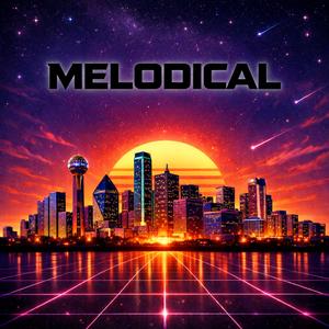 Melodical