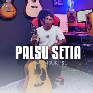 palsu setia