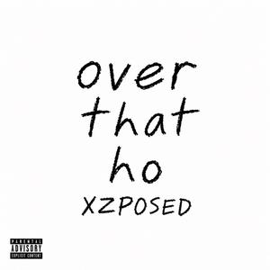 over that ho