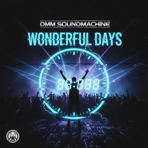 Wonderful Days (Hypertechno Edit)