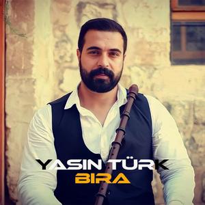 Yasin Türk - Bıra (DENGBEJİ REMIX)