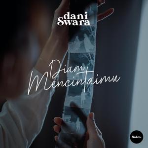 Diam Mencintaimu