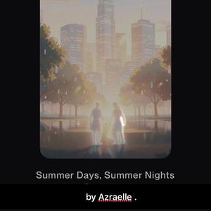 Summer Days, Summer Nights