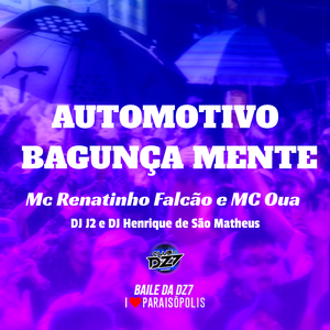 Automotivo Bagunça Mente