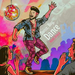 Dance, Boy, Dance (Originalé)