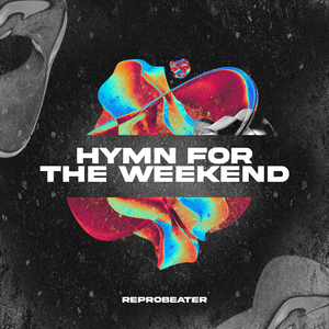 Hymn for the Weekend