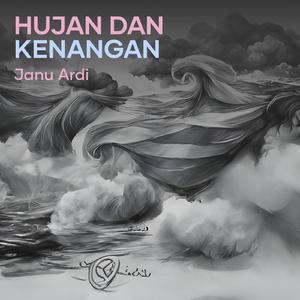 Hujan Dan Kenangan
