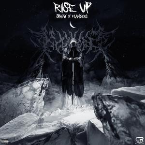 Rise Up (feat. Shway & Flanders)
