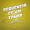 MC Bryan SS - Sequência Cê Vai Tomar