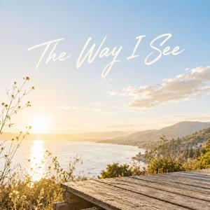 The Way I See