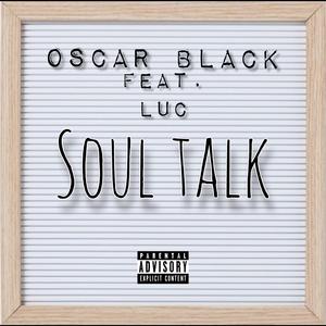 Soul Talk (feat. LUC)