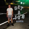 Dru Kelly - GET A JOB (feat. Nate Joël) (Remix)