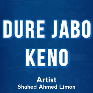 Dure Jabo Keno (Live)