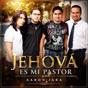 Jehová es mi pastor (feat. Aaron Jara)
