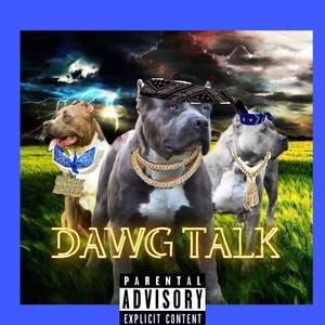 DAWG TALK (feat. UNCCLE WHITEZ & JEFÉ JOSÉ)
