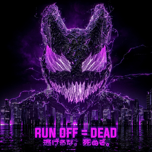 RUN OFF = DEAD