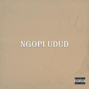 NGOPI UDUD
