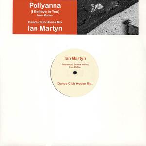 Pollyanna (I Believe in You) (From "Mother") (Instrumental Mix)