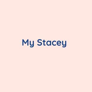 My Stacey