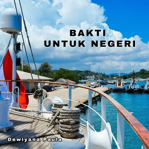 Bakti Untuk Negeri