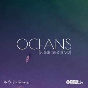 Oceans (Robbie Seed Remix Extended)