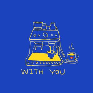 with you