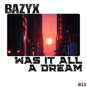 Was It All a Dream (Original Mix)