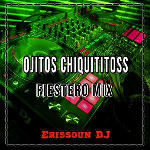 Ojitos Chiquititoss (Fiestero Mix) (Fiestero Mix)