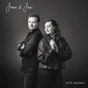 Että vieläkin