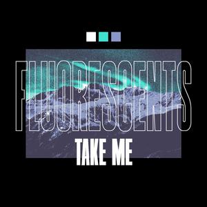 Take Me