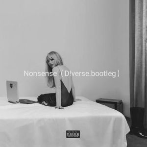 Nonsense （D!verse. remix）