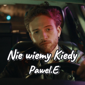Nie Wiemy Kiedy
