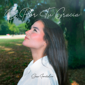Es Por Tu Gracia (Acoustic Version)