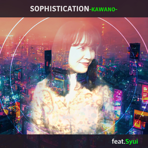 Sophistication (feat. Syui)