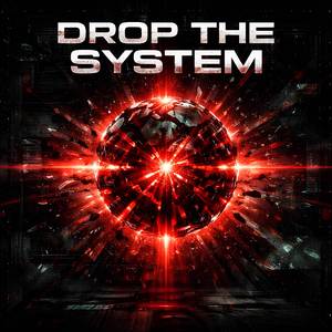 Drop the System