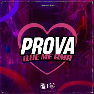 Prova Que Me Ama